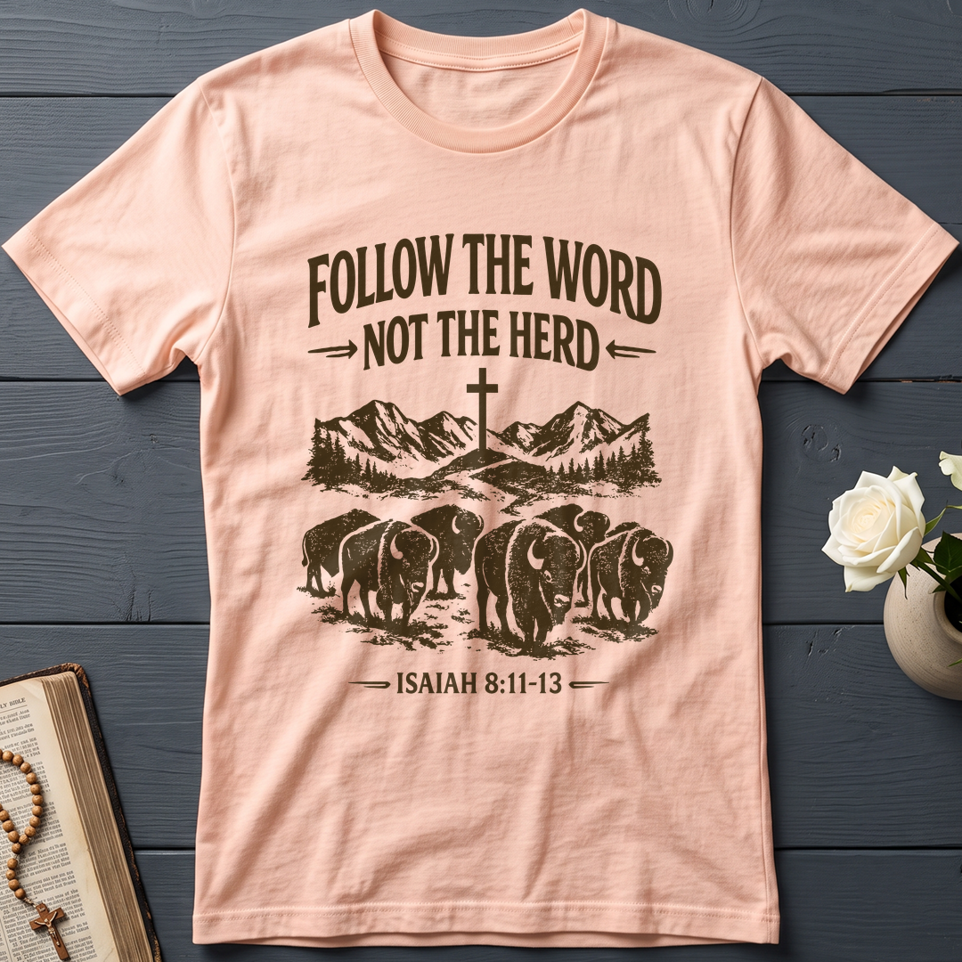 Follow The Word Not The Herd Isaiah 8.11-13 05
