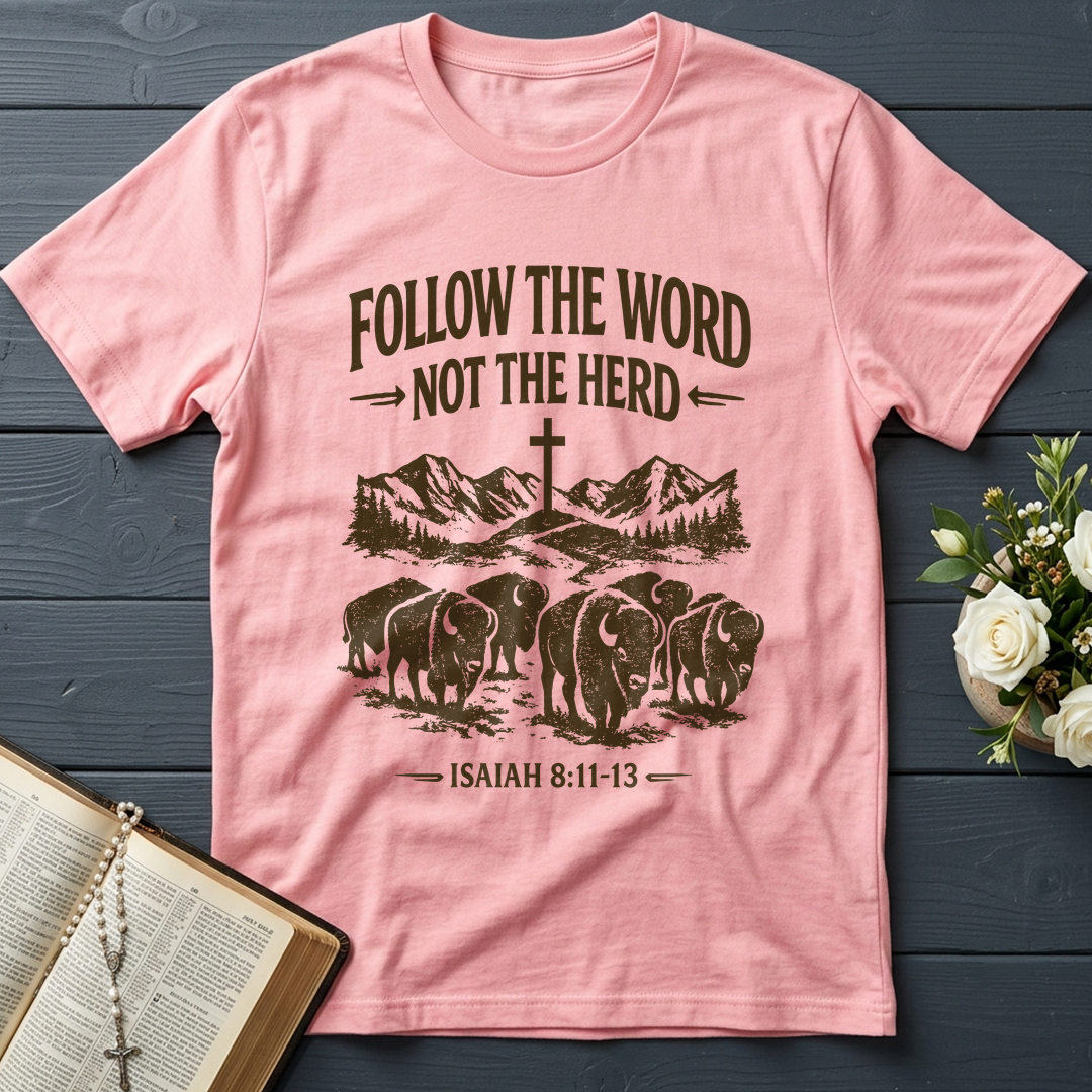 Follow The Word Not The Herd Isaiah 8.11-13 05