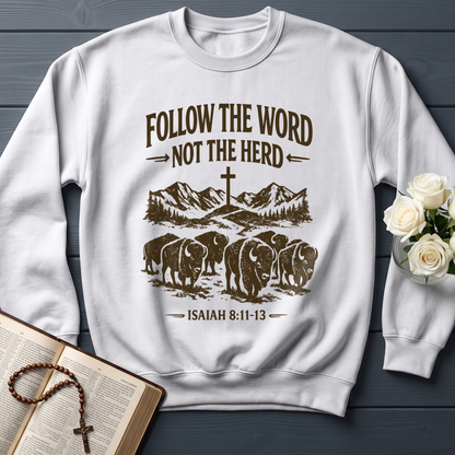Follow The Word Not The Herd Isaiah 8.11-13 05