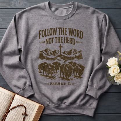 Follow The Word Not The Herd Isaiah 8.11-13 05