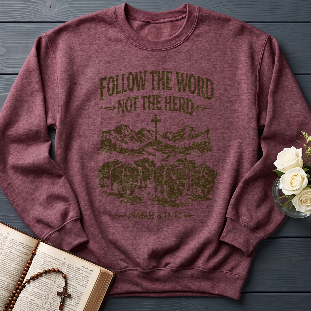 Follow The Word Not The Herd Isaiah 8.11-13 05