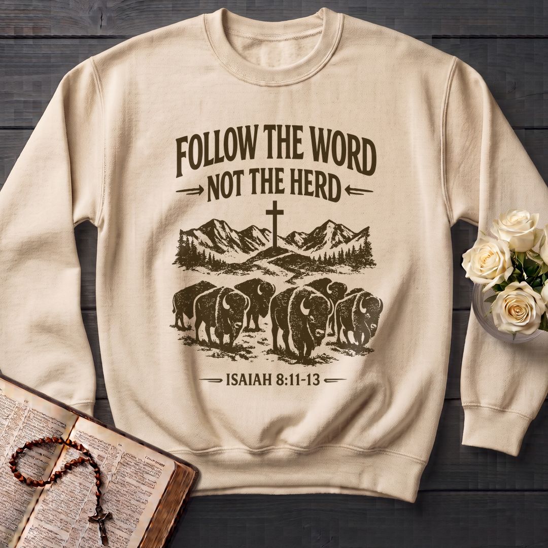 Follow The Word Not The Herd Isaiah 8.11-13 05