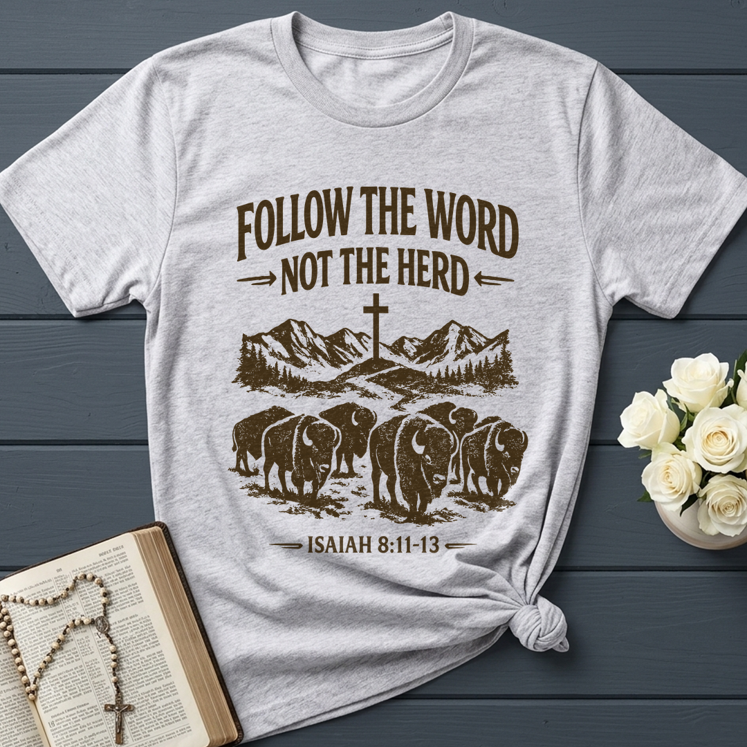 Follow The Word Not The Herd Isaiah 8.11-13 05