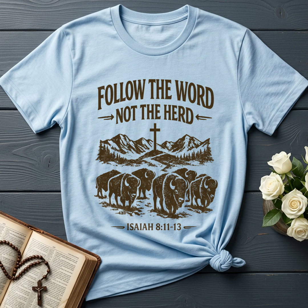 Follow The Word Not The Herd Isaiah 8.11-13 05