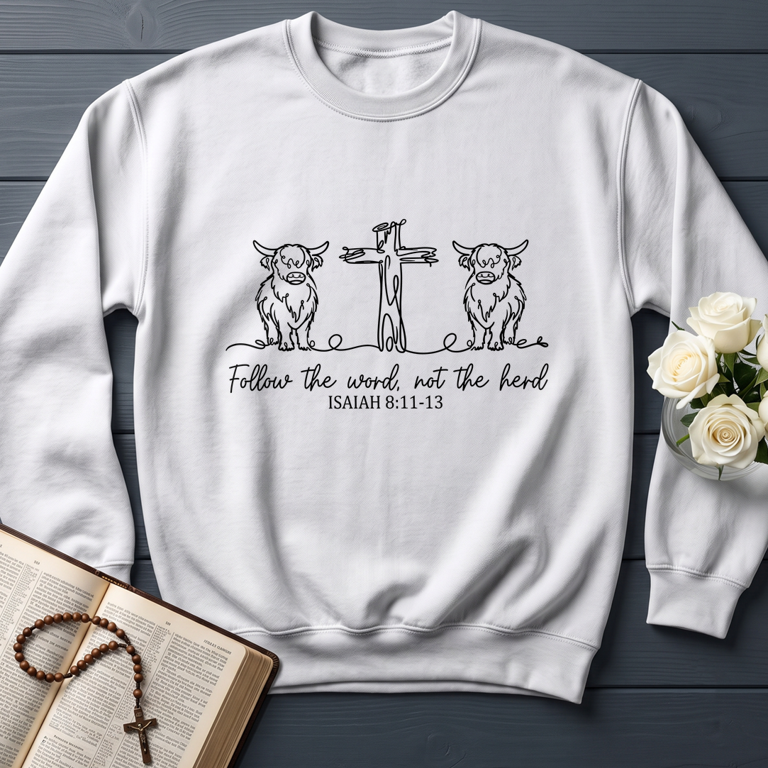 Follow The Word Not The Herd Isaiah 8.11-13 06