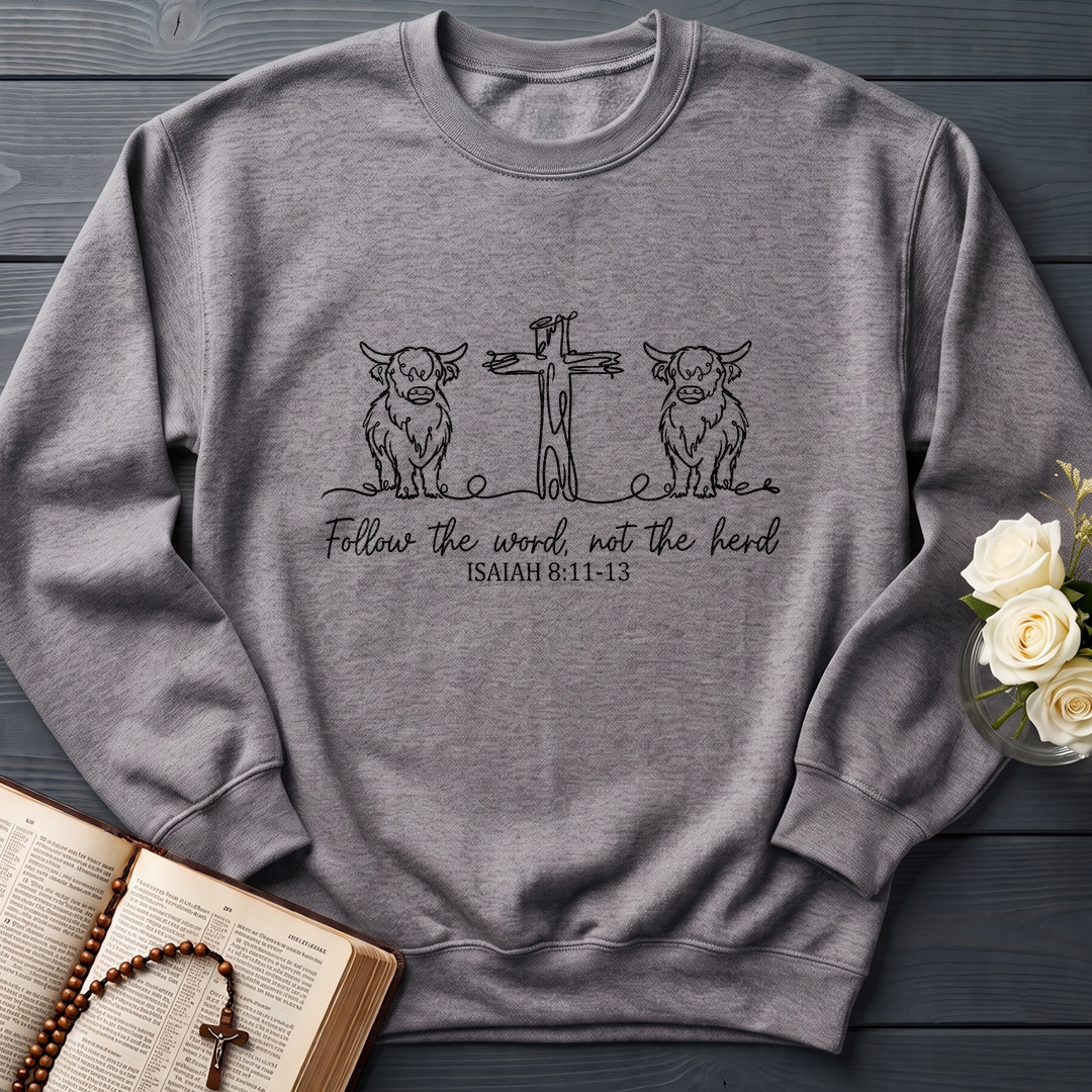 Follow The Word Not The Herd Isaiah 8.11-13 06