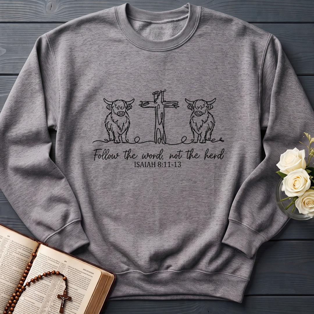 Follow The Word Not The Herd Isaiah 8.11-13 06