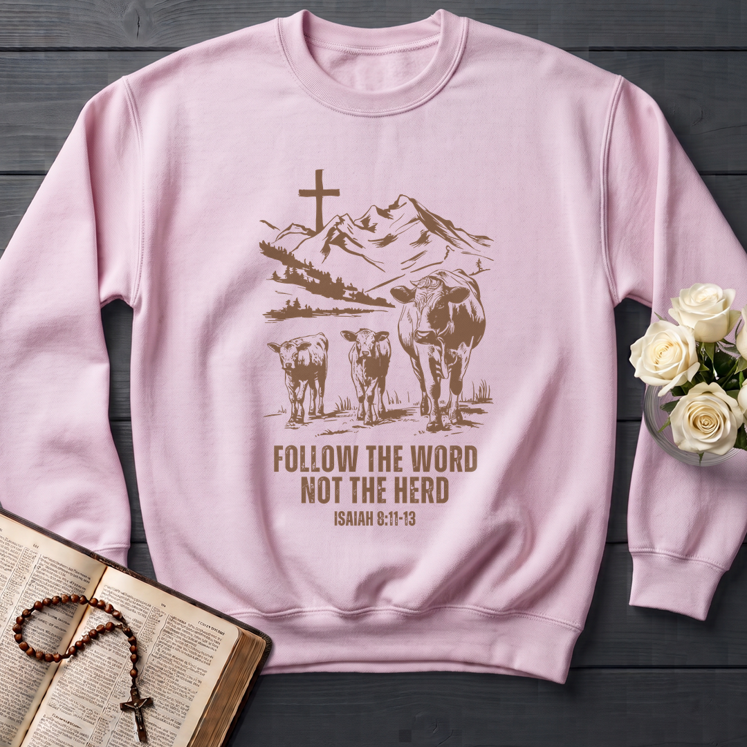 Follow The Word Not The Herd Isaiah 8.11-13 07