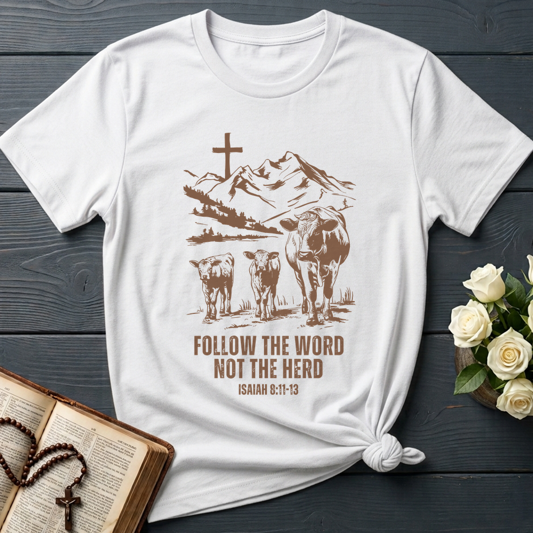 Follow The Word Not The Herd Isaiah 8.11-13 07