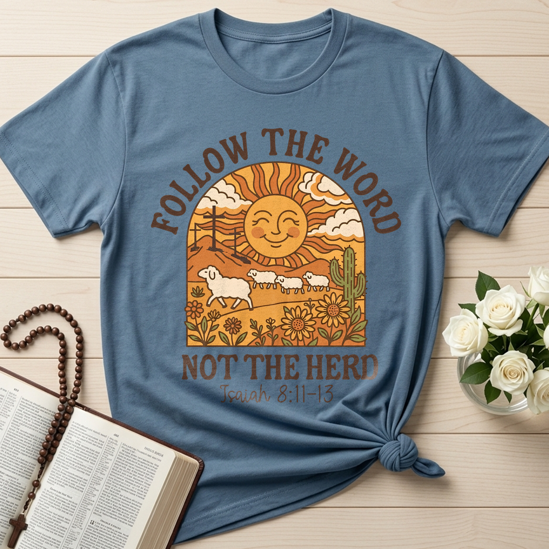 Follow The Word Not The Herd Isaiah 8.11-13 08