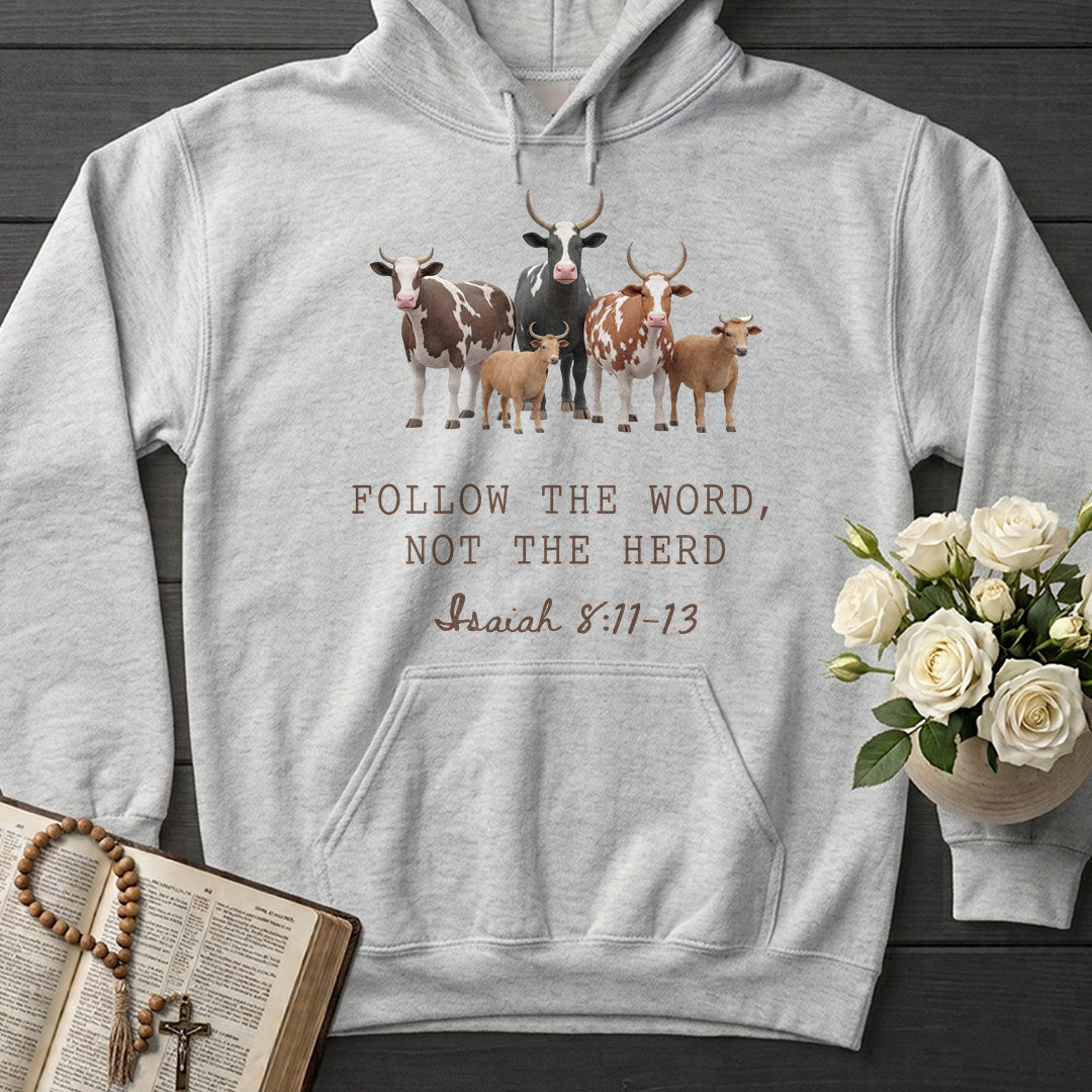Follow The Word Not The Herd Isaiah 8.11-13 10