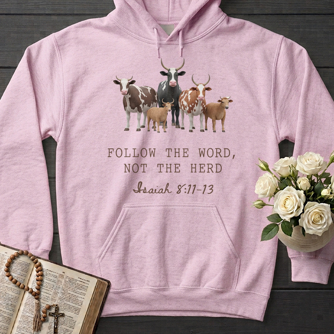 Follow The Word Not The Herd Isaiah 8.11-13 10
