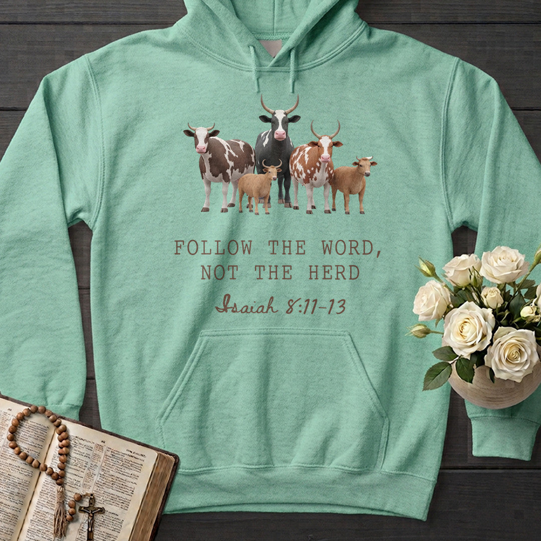 Follow The Word Not The Herd Isaiah 8.11-13 10