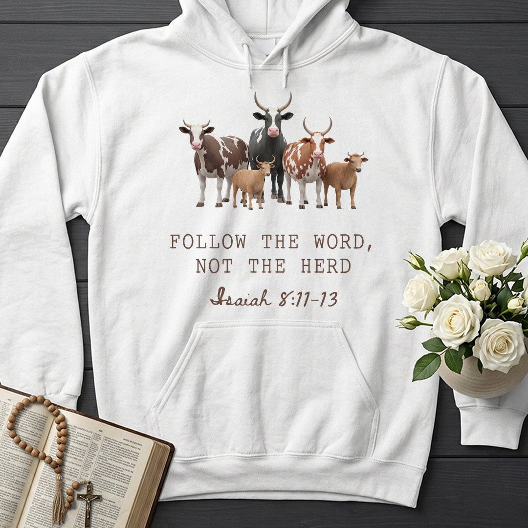 Follow The Word Not The Herd Isaiah 8.11-13 10
