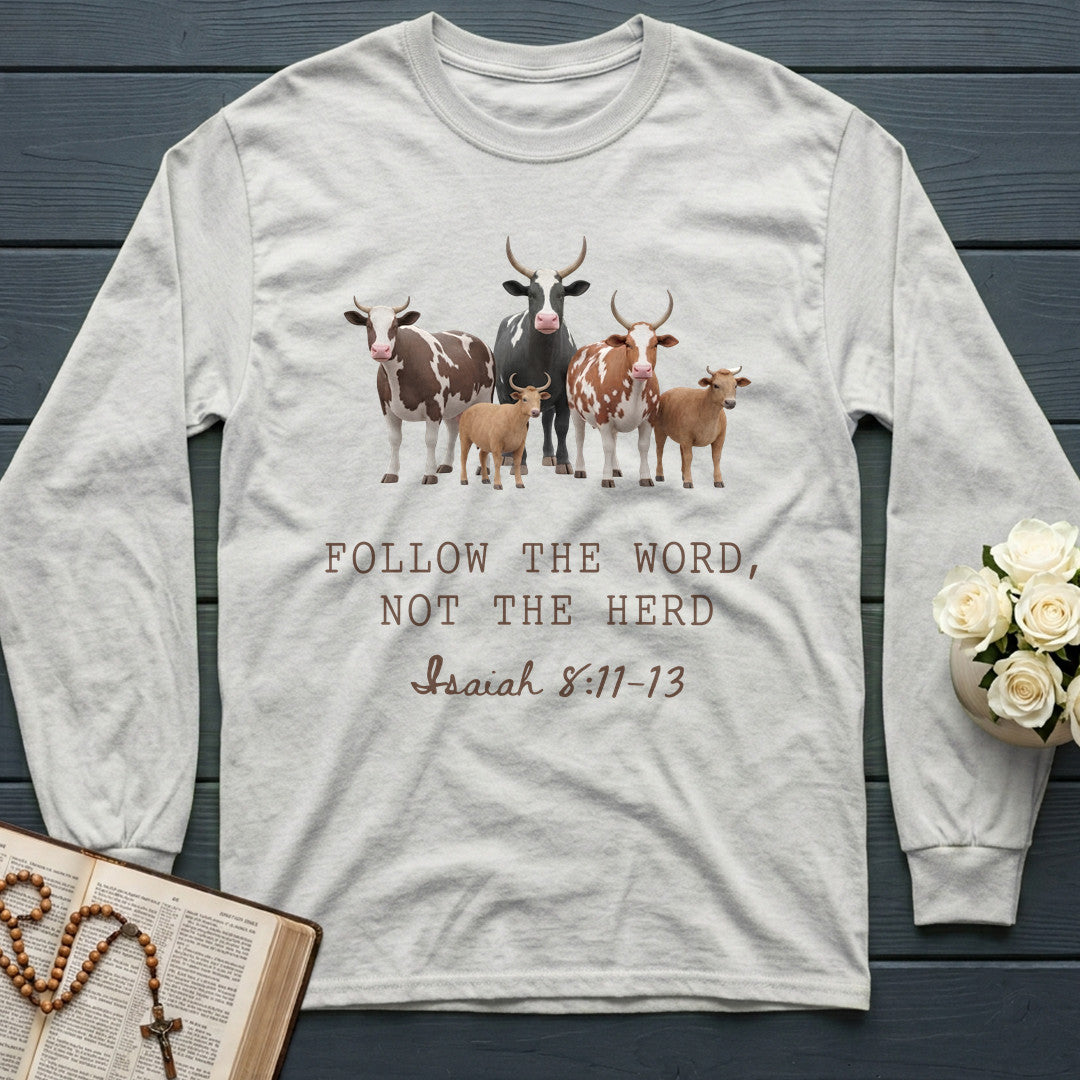 Follow The Word Not The Herd Isaiah 8.11-13 10
