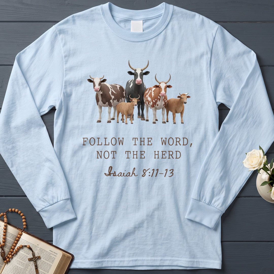 Follow The Word Not The Herd Isaiah 8.11-13 10