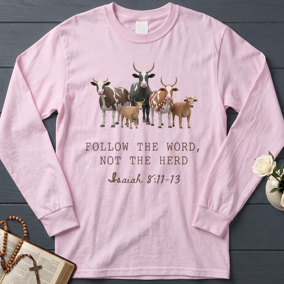 Follow The Word Not The Herd Isaiah 8.11-13 10