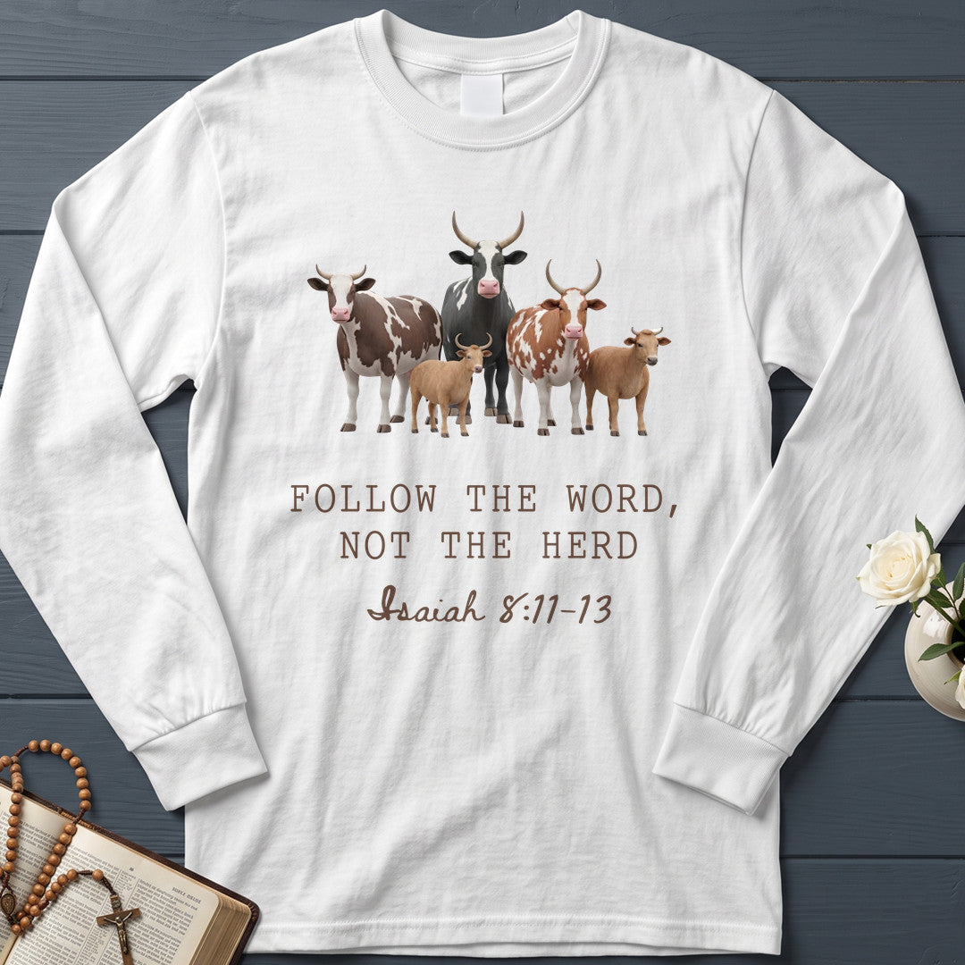 Follow The Word Not The Herd Isaiah 8.11-13 10