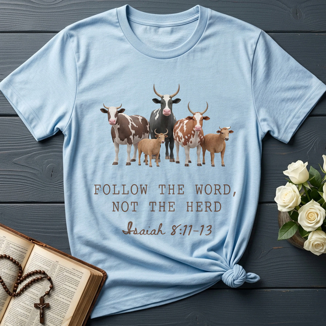 Follow The Word Not The Herd Isaiah 8.11-13 10