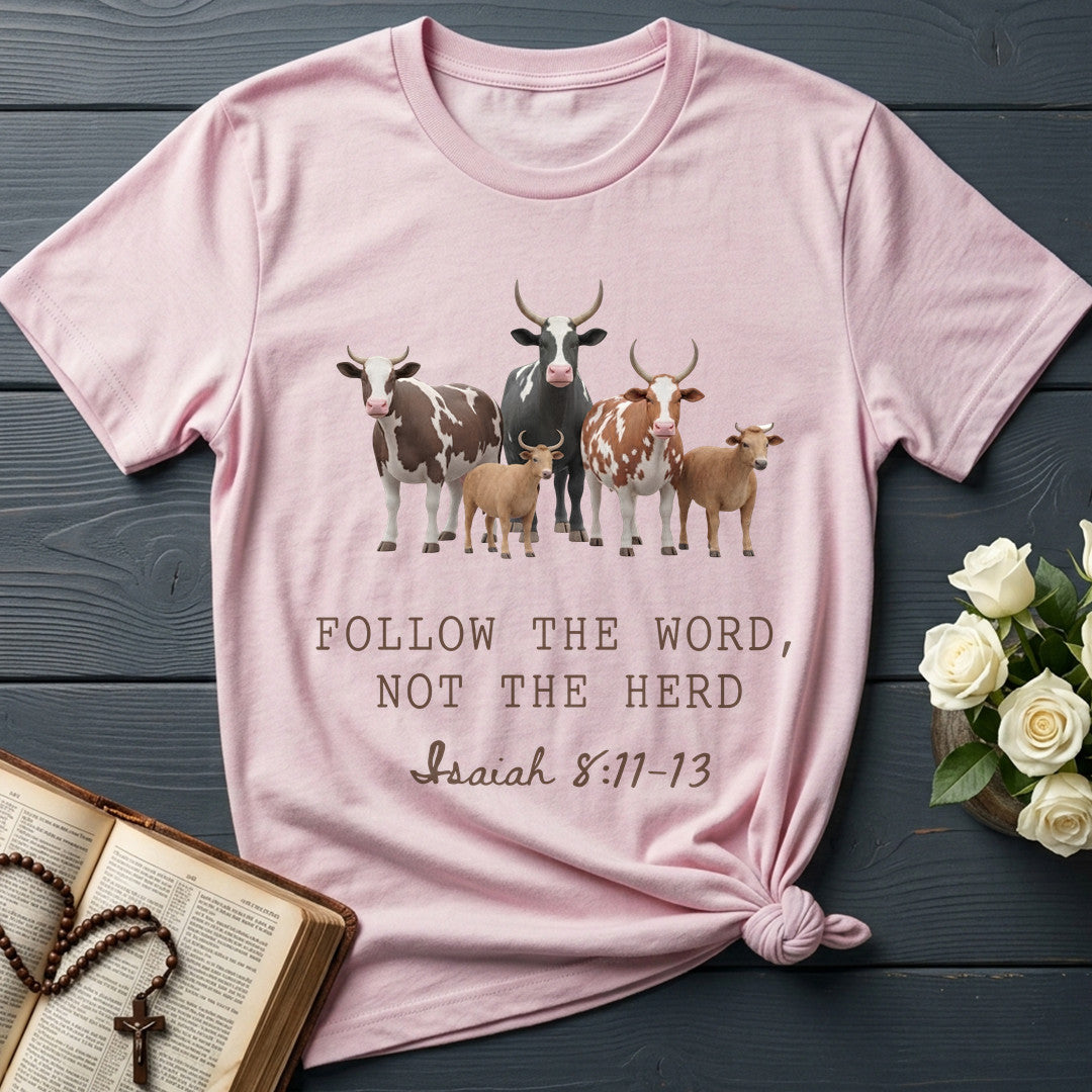 Follow The Word Not The Herd Isaiah 8.11-13 10