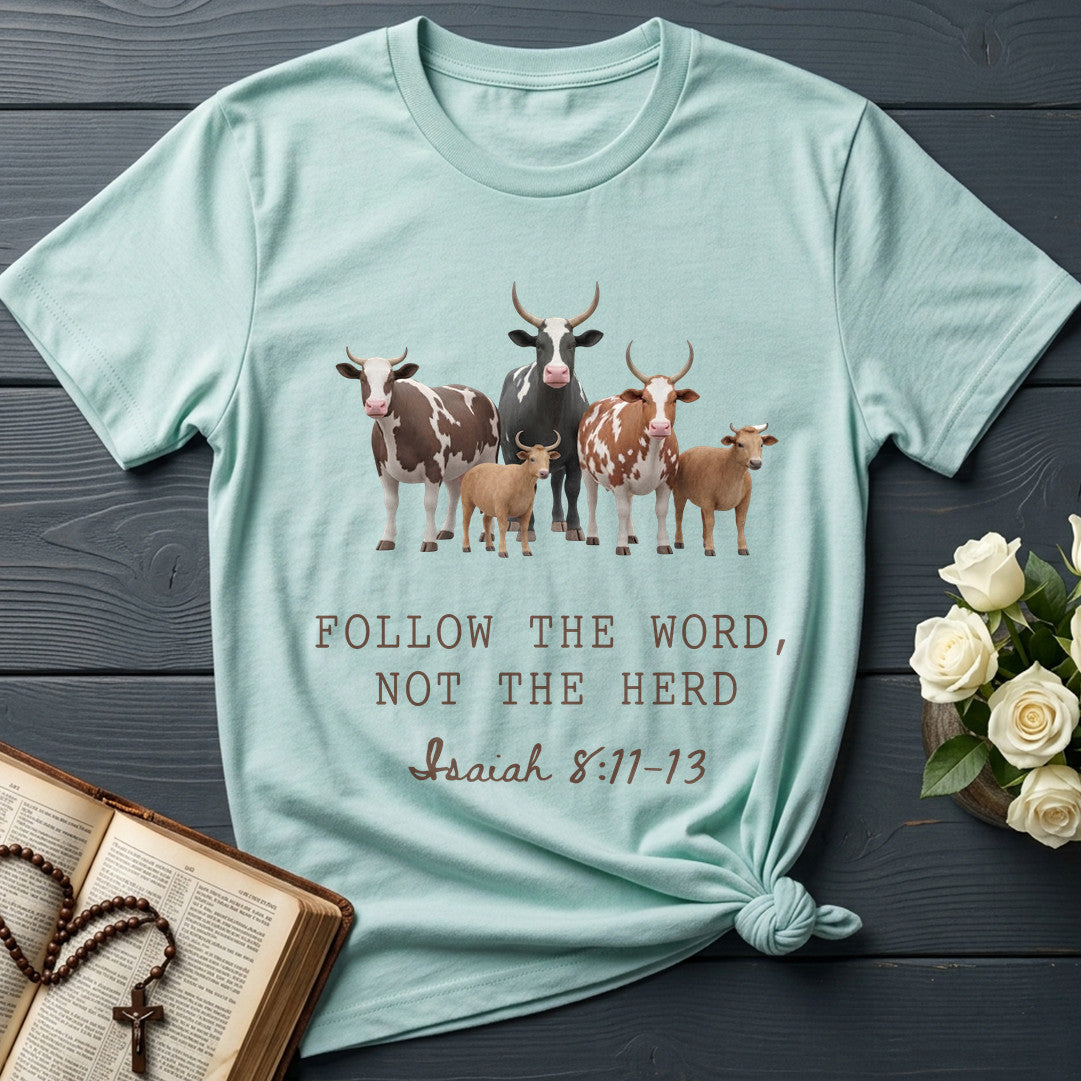 Follow The Word Not The Herd Isaiah 8.11-13 10