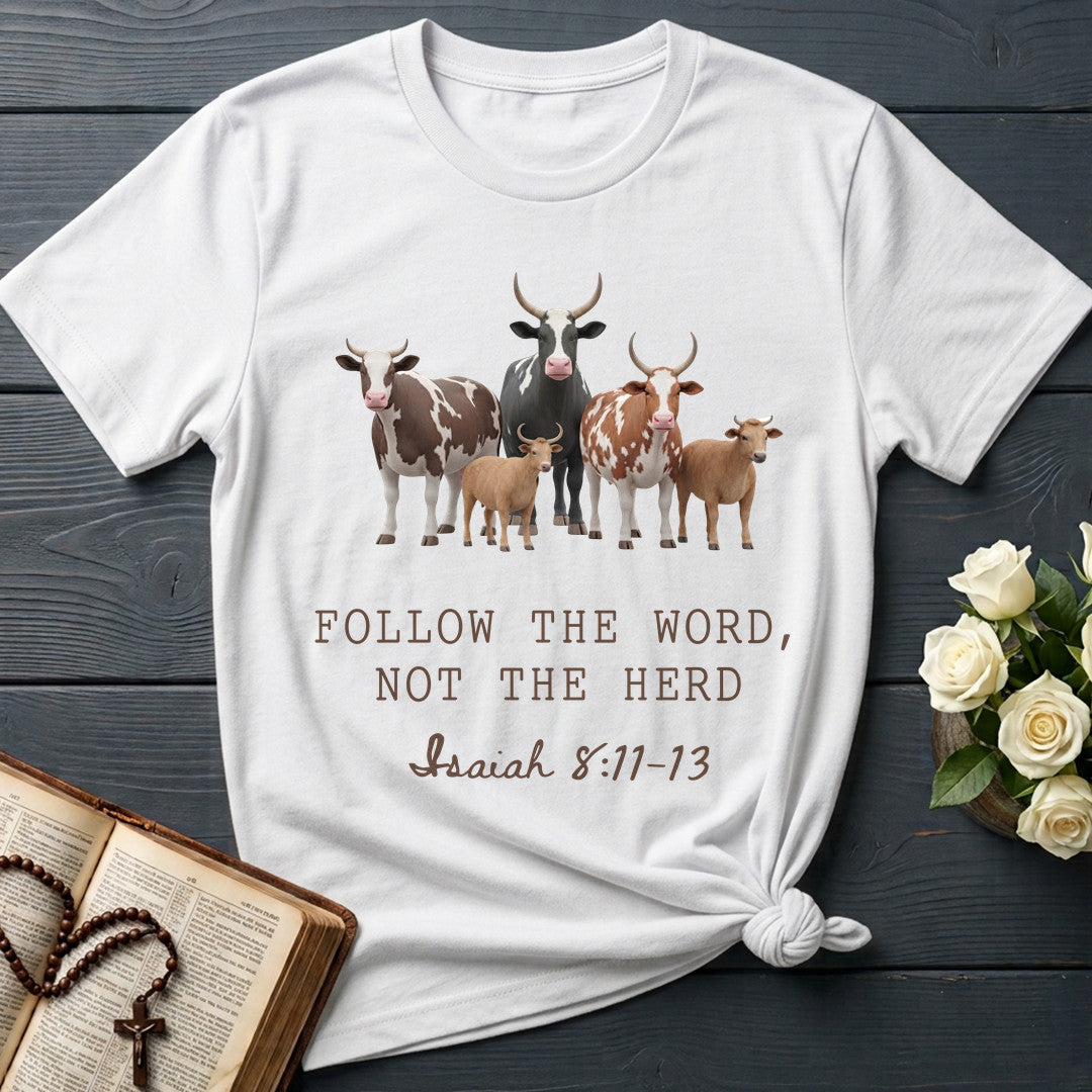 Follow The Word Not The Herd Isaiah 8.11-13 10