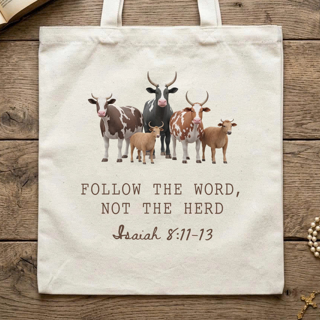 Follow The Word Not The Herd Isaiah 8.11-13 10