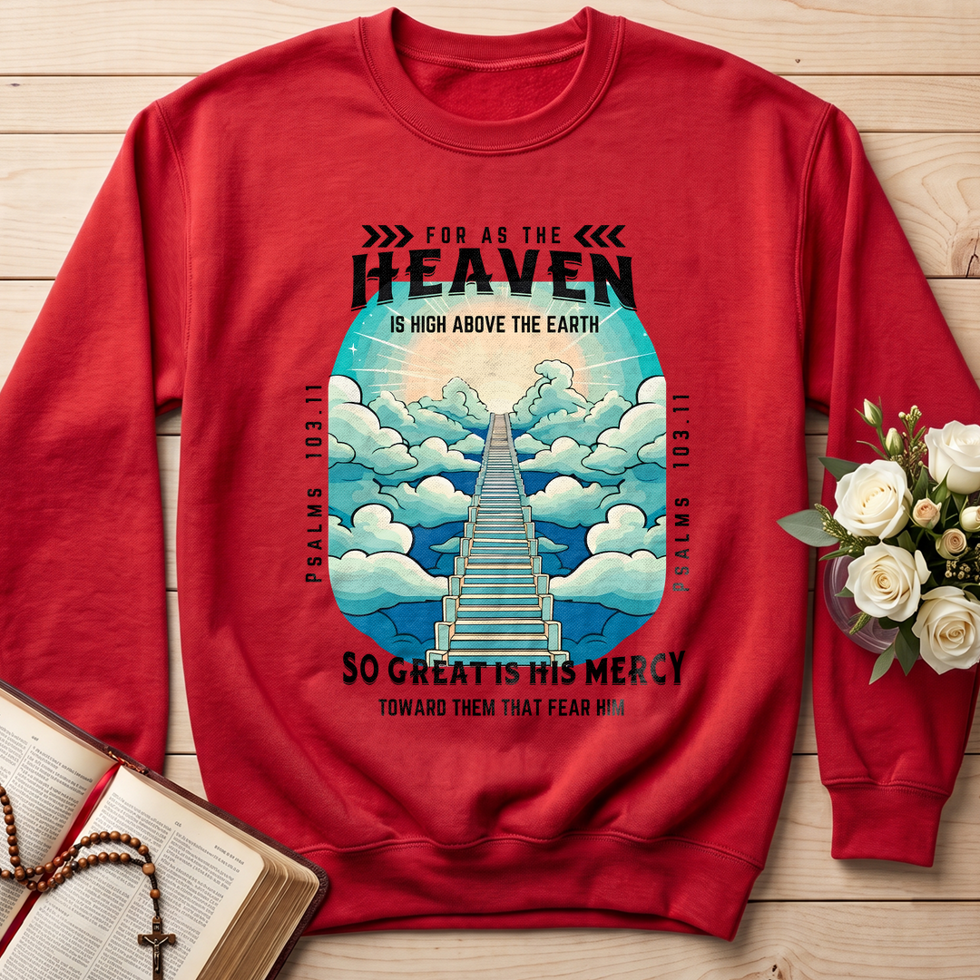 For As The Heaven Is High Above The Earth Psalms 103.11 01