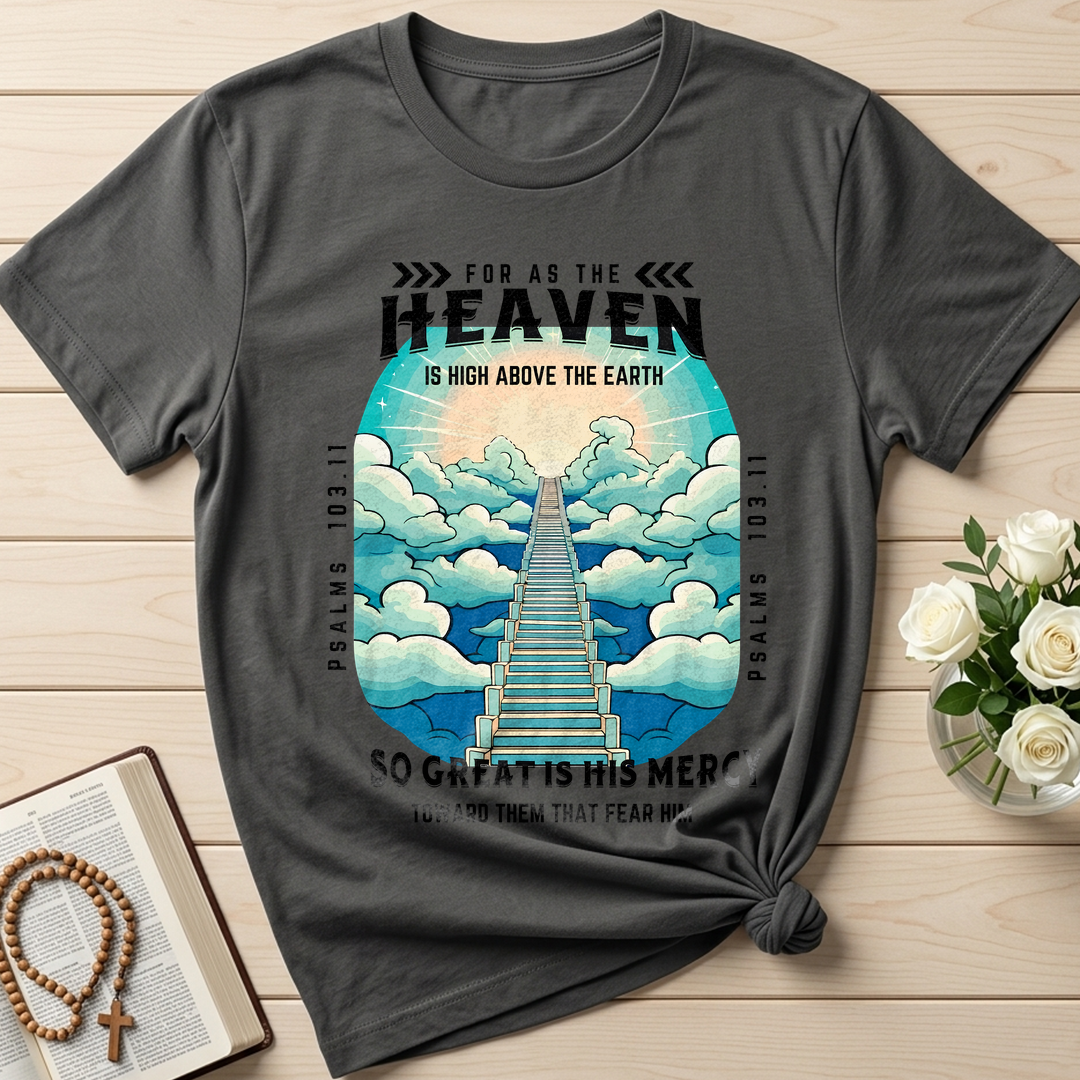 For As The Heaven Is High Above The Earth Psalms 103.11 01
