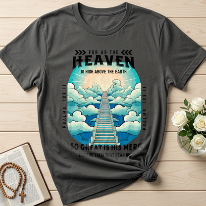 For As The Heaven Is High Above The Earth Psalms 103.11 01