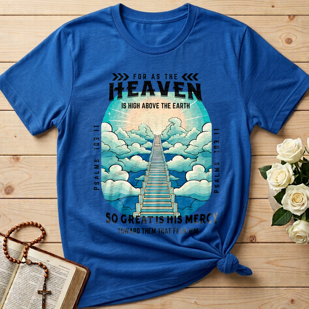 For As The Heaven Is High Above The Earth Psalms 103.11 01