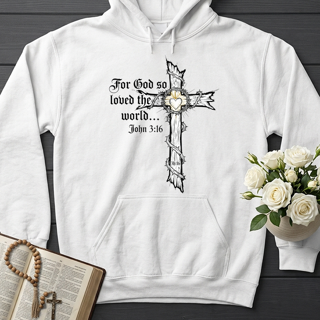 For God So Loved The World John 3.16 06