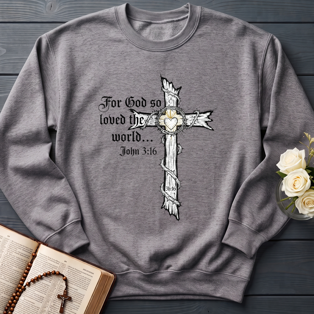 For God So Loved The World John 3.16 06