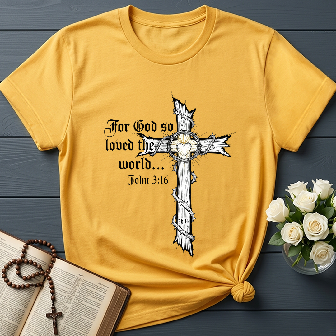 For God So Loved The World John 3.16 06