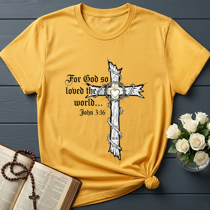 For God So Loved The World John 3.16 06