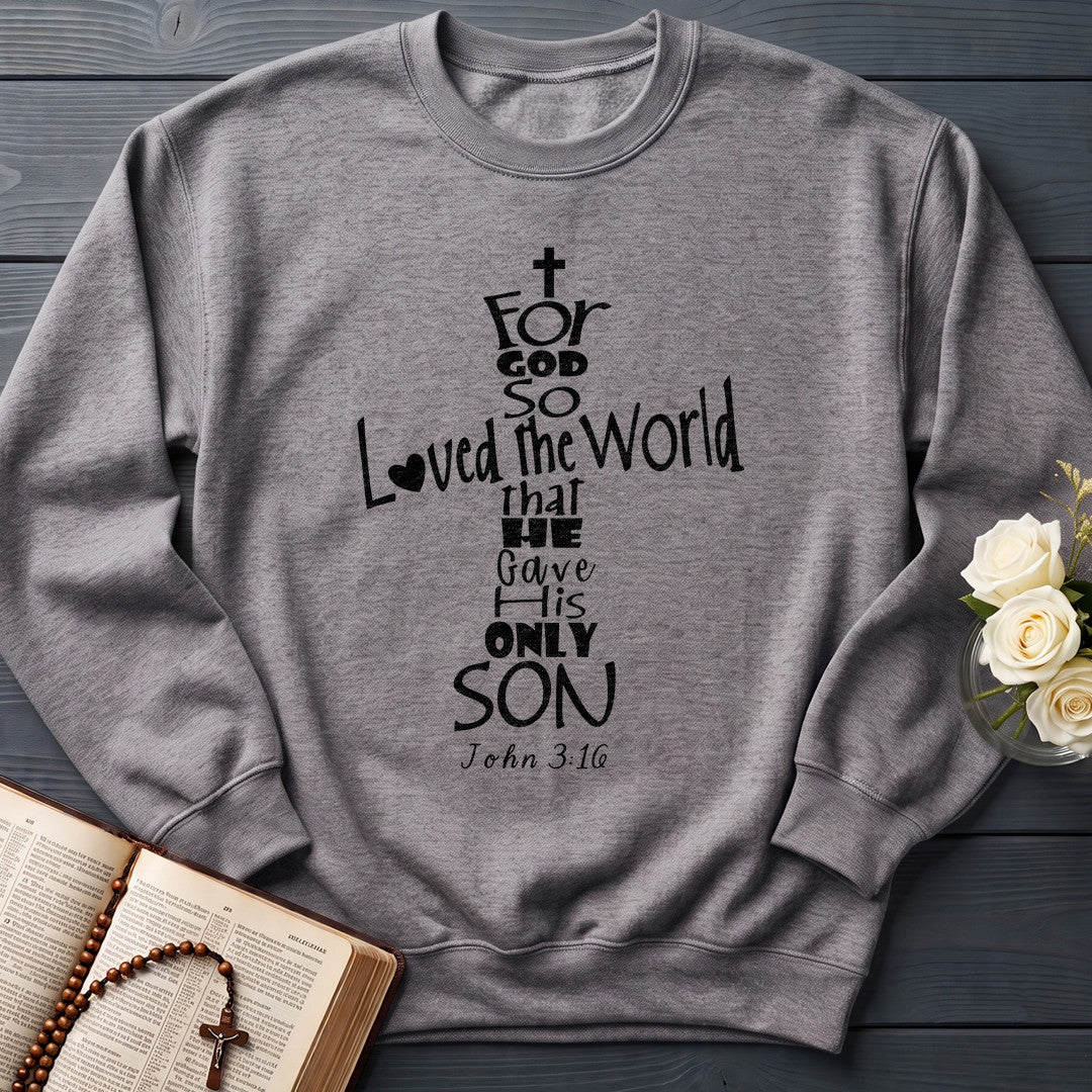 For God So Loved The World That He Gave His Only Son 01