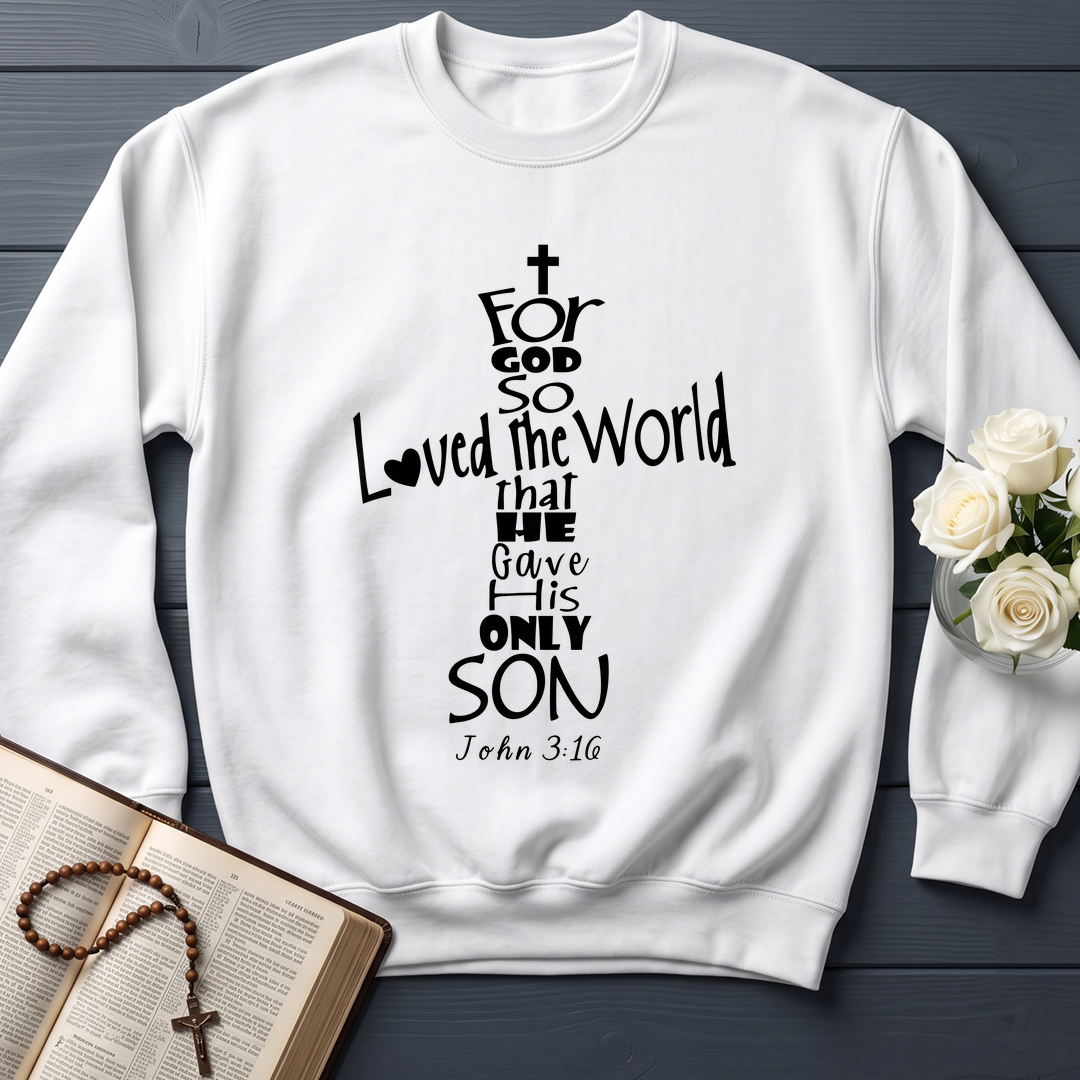 For God So Loved The World That He Gave His Only Son 01
