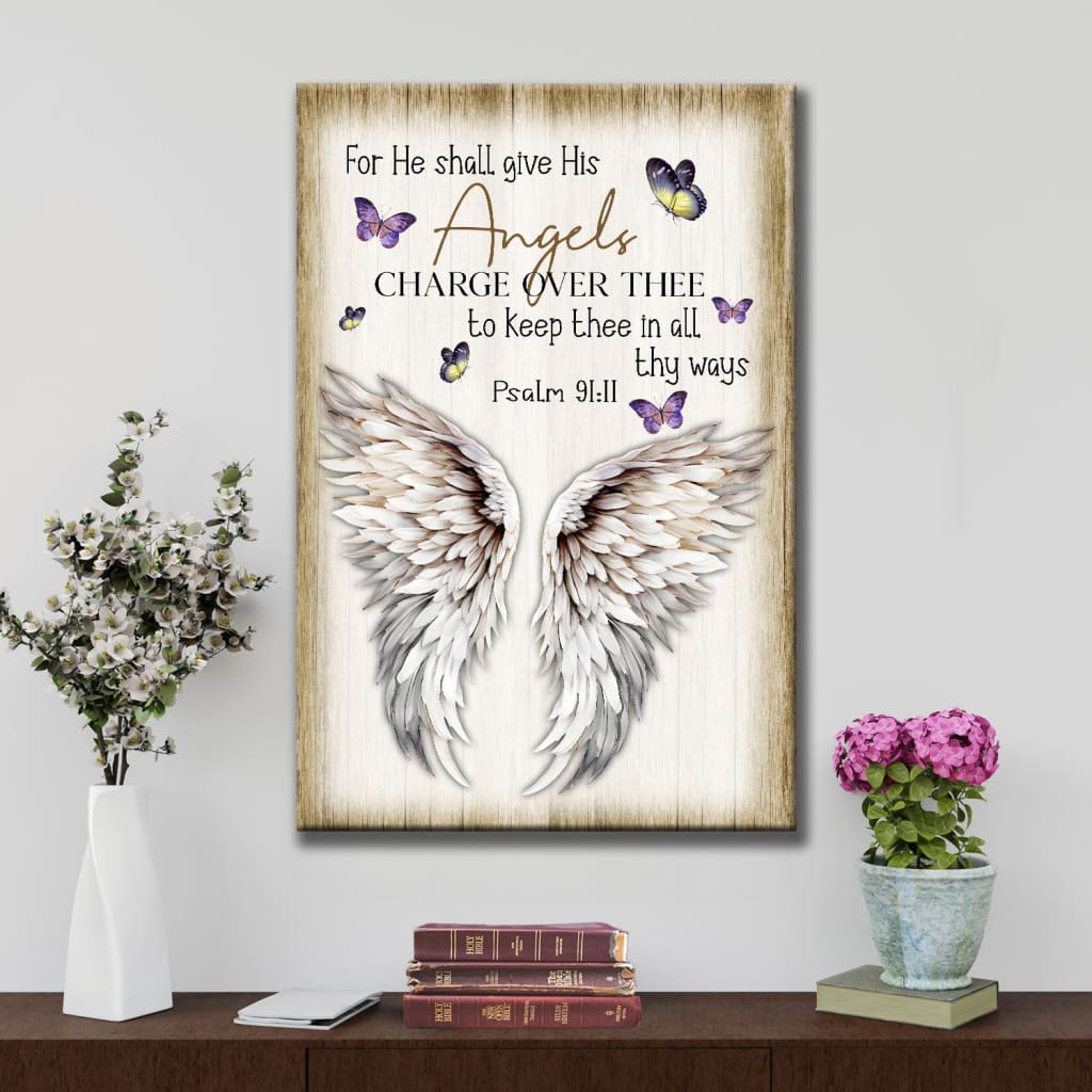 Psalm 91:11 KJV Wall Art Canvas - For He Shall Give His Angels Charge Over Thee