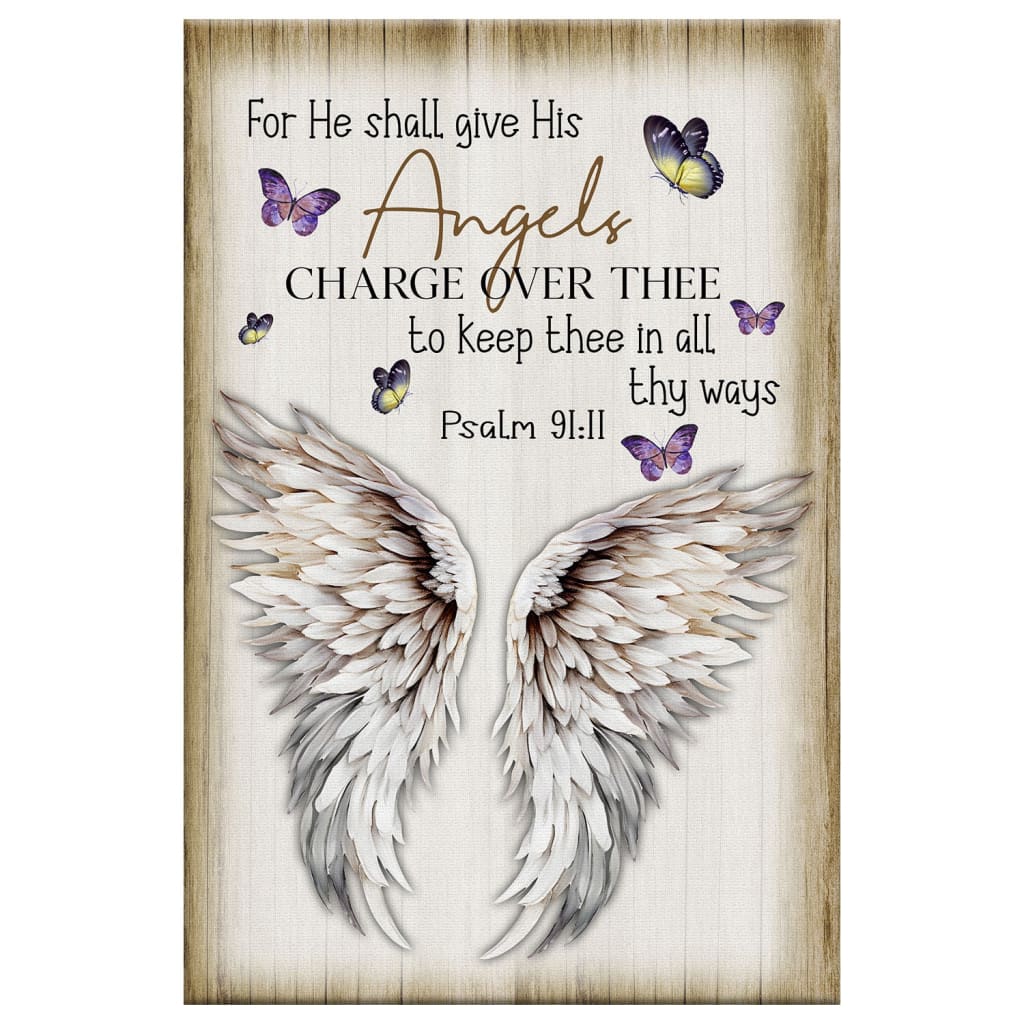 Psalm 91:11 KJV Wall Art Canvas - For He Shall Give His Angels Charge Over Thee