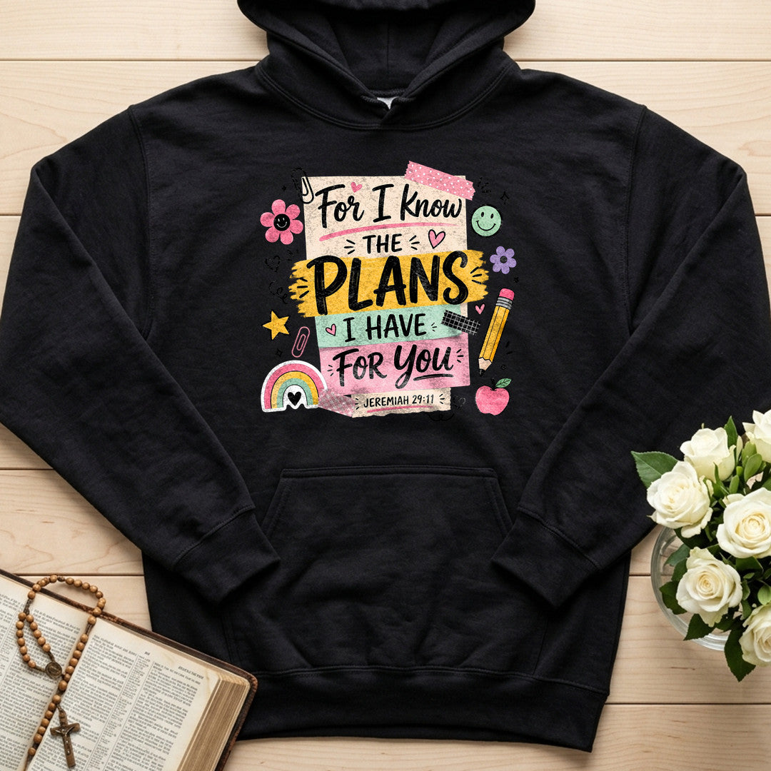 For I Know The Plans Have You Jeremiah 29.11 01