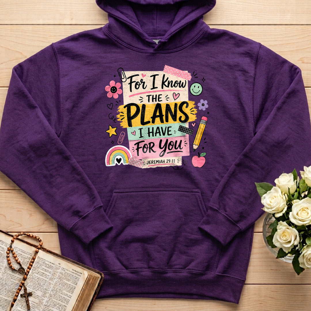 For I Know The Plans Have You Jeremiah 29.11 01
