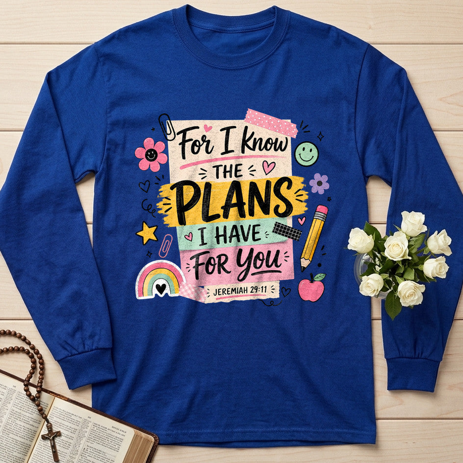 For I Know The Plans Have You Jeremiah 29.11 01