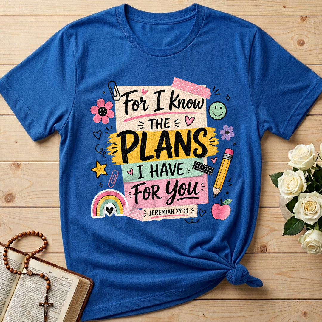 For I Know The Plans Have You Jeremiah 29.11 01