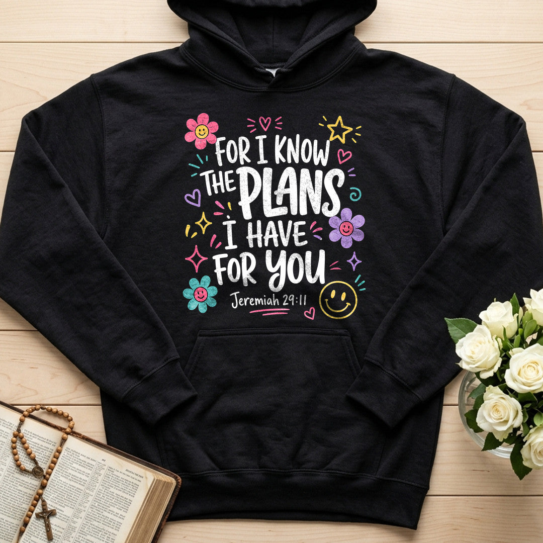 For I Know The Plans Have You Jeremiah 29.11 02