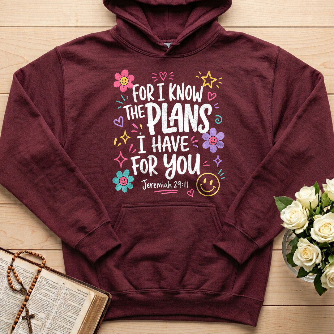 For I Know The Plans Have You Jeremiah 29.11 02