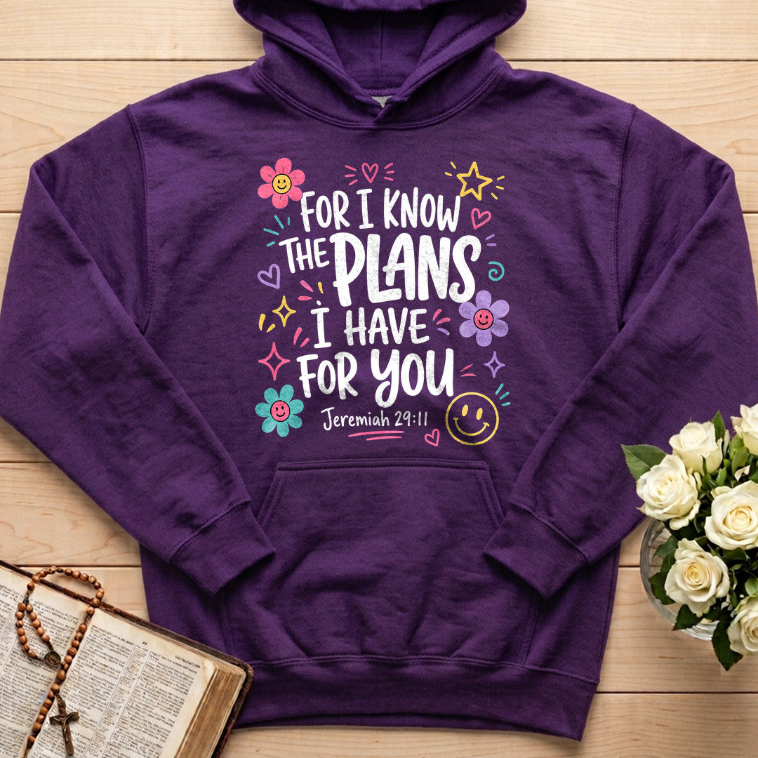 For I Know The Plans Have You Jeremiah 29.11 02