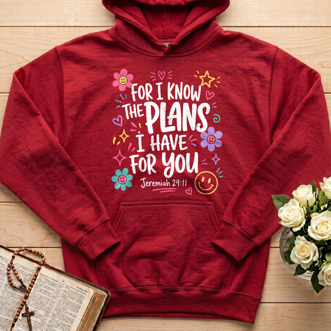 For I Know The Plans Have You Jeremiah 29.11 02