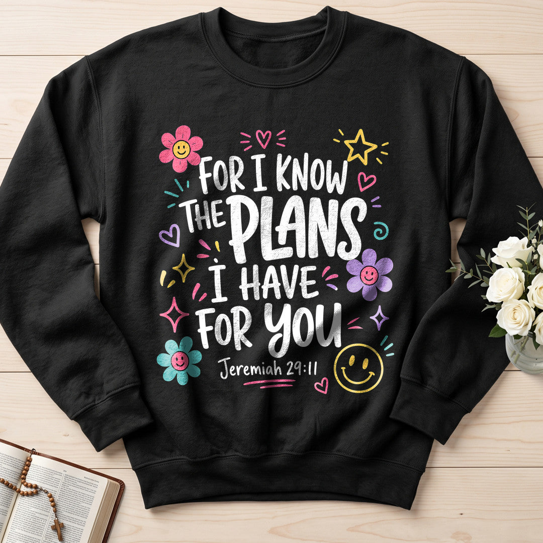 For I Know The Plans Have You Jeremiah 29.11 02