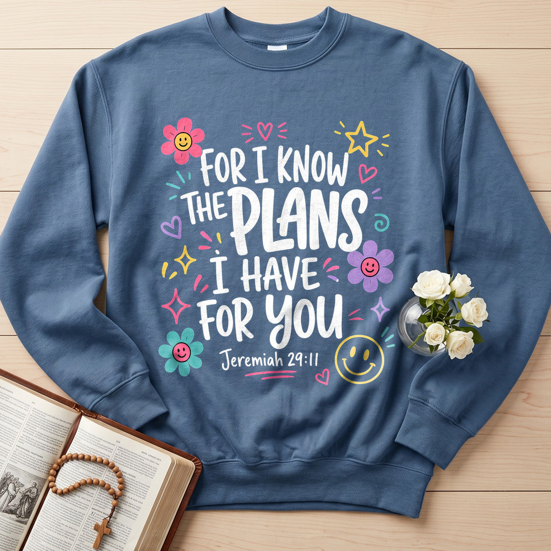 For I Know The Plans Have You Jeremiah 29.11 02