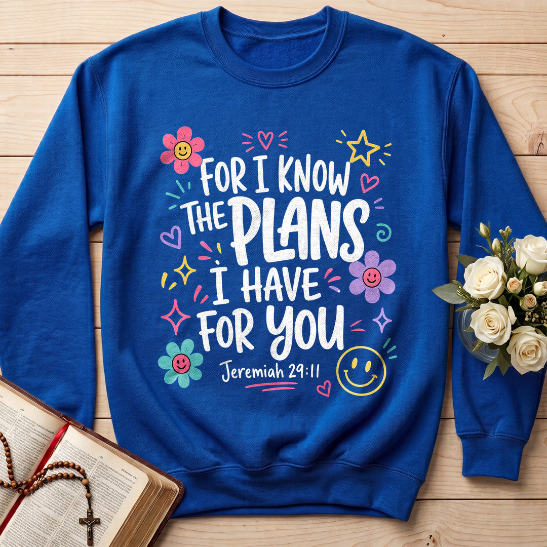 For I Know The Plans Have You Jeremiah 29.11 02